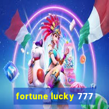 fortune lucky 777